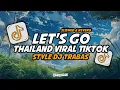 ‎DJ LET'S GO THAILAND STYLE DJ TRABAS - GARFIELD