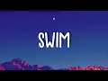 Download Lagu Swim - Chase Atlantic ( lyrics )