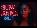 Download Lagu Slow Jam Mix Vol. 1 | 90s 00s R\u0026B Quiet Storm Vibes