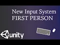 Unity 3D - New Input System First Person Control