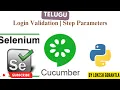 Part 4 Login Validation in Cucumber Python Step Parameters Behave BDD Telugu