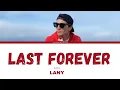 Download Lagu LANY - Last Forever (Lyrics)