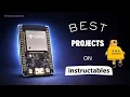 10 Amazing Projects on Instructables RPi ESP32 Arduino