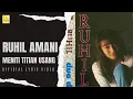 Download Lagu Ruhil Amani - Meniti Titian Usang (Official Lyric Video)