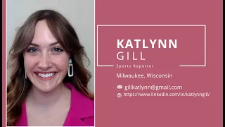 Katlynn Gill Sports Reporter Reel June 2024