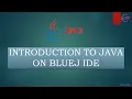 INTRODUCTION TO JAVA ON BLUEJ IDE PART III
