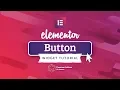 Elementor Button Widget Tutorial for Elementor Page Builder