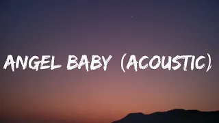 Download Troye Sivan - Angel Baby (Acoustic) [Lyrics] MP3