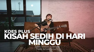 kisah sedih di hari minggu koes plus tami aulia