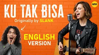 ku tak bisa english ai cover originally by slank 