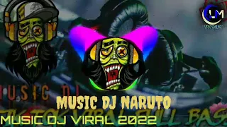 Download DJ NARUTO FULL BASS EDISI VIRAL #music #video #fyp #dj MP3