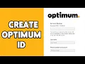 How To Optimum ID 2024 Optimum ID Sign Up Guide