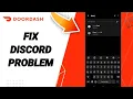 How To Fix Discord Problem On DoorDash App 2024