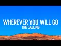 Download Lagu The Calling - Wherever You Will Go (Lyrics)