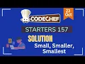 Small Smaller Smallest CodeChef Starters 157 CodeChef Solution