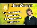 JavaScript Programming Tutorial 15 - Increment Decrement and Assignment Operators