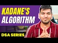 Kadane s Algo in 16 minutes Algorithms for Placements