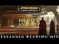 Star Wars the High Republic: The Hero's Journey (Ambient Reading Mix)