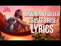 Download Lagu Hawaiian Roller Coaster Ride Lyrics (From \