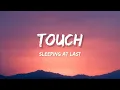 Download Lagu Sleeping At Last - Touch (Lyrics)