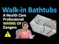 Buying a Walk-in Tub - Your Biggest Mistake