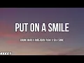 Download Lagu Bruno Mars, Anderson .Paak, Silk Sonic - Put On A Smile (Lyric Video)