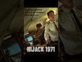 Download Lagu Hijack 1971 - Movie (Based on a real event)