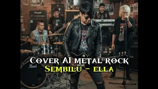cover lagu metal rock sembilu ella pakai ai 