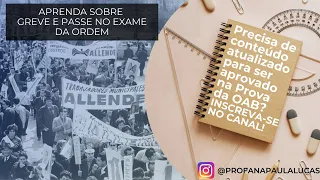 2ª FASE OAB | AULÃO SOBRE GREVE - DIREITO DO TRABALHO
