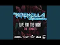 Download Lagu Live for the Night (Xilent Radio Mix)