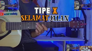 Download TIPE X - SELAMAT JALAN ( gitar cover) by senar melody MP3