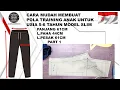 Download Lagu CARA MUDAH MEMBUAT POLA CELANA TRAINING ANAK BUAT USIA 5-6 TAHUN PART 1 @Almelclothing