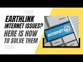 Earthlink Internet Problems Here is How To Solve Them