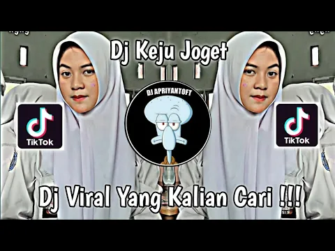 Download MP3 DJ KEJU JOGET VIRAL TIK TOK TERBARU 2022 YANG KALIAN CARI !