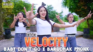 dj trend velocity x baby dont go x barudhak phonk