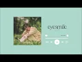 Eyesmile - Kalya Islamadina (Official Audio)
