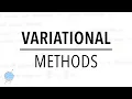 Variational Methods Quantum Mechanics