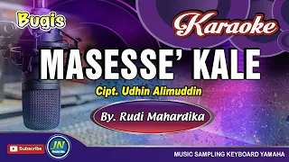 Download Masesse Kale_Karaoke Bugis Keyboard_By Rudi Mahardika MP3