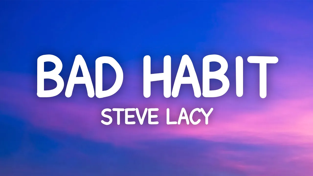 Steve Lacy - Bad Habit (Lyrics) Sped Up | i wish i knew you wanted me