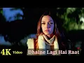 Download Lagu Dhalne Lagi Hai Raat 4K Video Song | Inteha | Ashmit Patel, Sonu Nigam HD