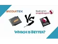Download Snapdragon vs Mediatek - Which is better & Why? mp4 3gp mp3 videos - waplic