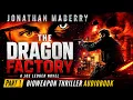 The Dragon Factory Part 1 - Bioweapon Thriller book