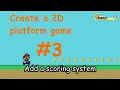 How to make a 2D platform game like Mario on Construct 3 - Tuto Add a score