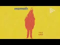 Mammoth - The End (Full Album 2025)