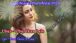 lagu nias ubur ubur ikan lele lagu nias terbaru viral 2025