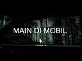 Download Lagu DiMobil Tengah Hutan