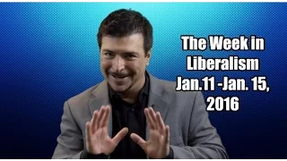 Download The Week in Liberalism: Jan.11 - Jan.15, 2016 MP3