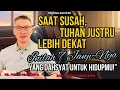 Download Lagu “SAAT SUSAH, TUHAN JUSTRU LEBIH DEKAT | INILAH 7 JANJI-NYA YANG DAHSYAT UNTUK HIDUPMU!” | SAAT TEDUH