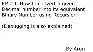 RP How to convert a given Decimal number into its equivalent Binary number Using Recursion