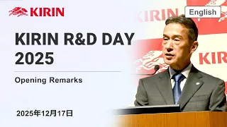 KIRIN R D Day 2025 Opening Remarks English